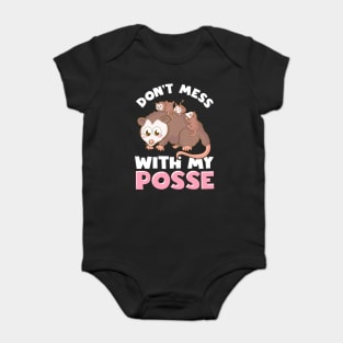 Cute & Funny Don't Mess With My Posse Possum Family Pun Baby Bodysuit